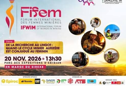 FIFEM 2026 : Abidjan accueille un forum international consacré aux femmes du secteur minier